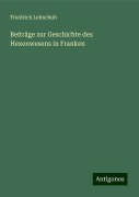 Beiträge zur Geschichte des Hexenwesens in Franken - Friedrich Leitschuh