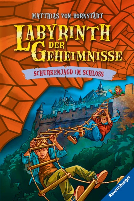 Labyrinth der Geheimnisse, Band 5 - Schurkenjagd im Schloss - Matthias von Bornstädt