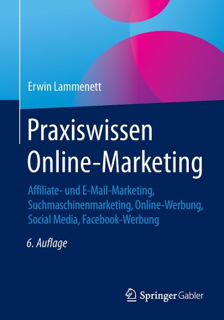 Praxiswissen Online-Marketing - Erwin Lammenett