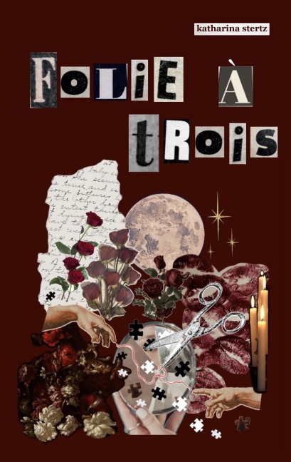 Folie à Trois - Katharina Stertz