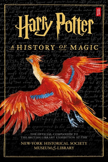 Harry Potter: A History of Magic - British British Library