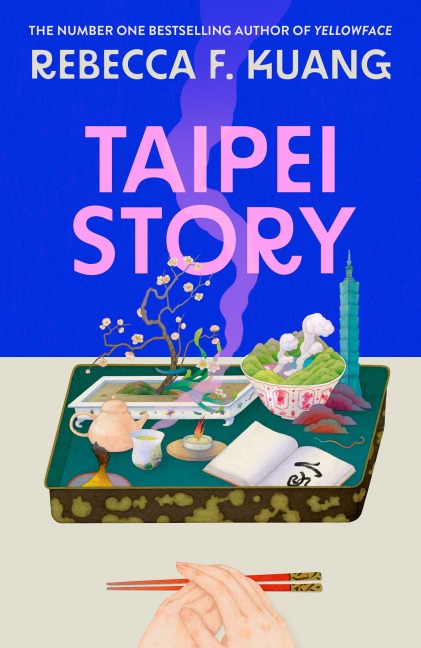 Taipei Story - Rebecca F Kuang
