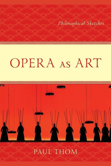 Opera as Art - Paul Thom