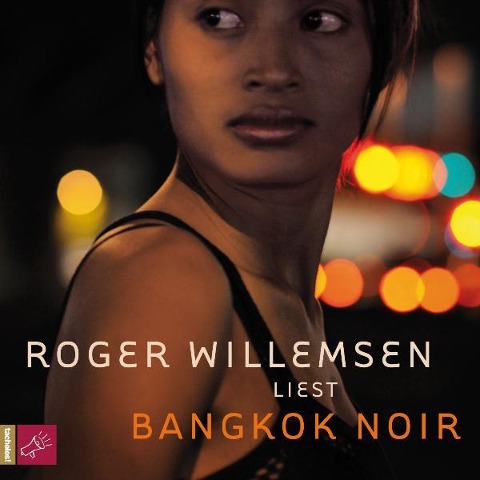Bangkok Noir - Roger Willemsen