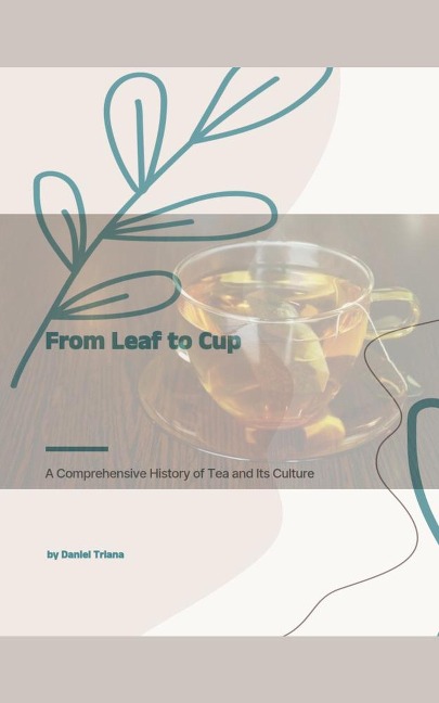 From Leaf to Cup - Daniel Triana