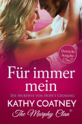 Cover-Bild zum Titel 'Für immer mein' von 'Kathy Coatney'