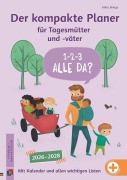 Cover-Bild zum Titel '1-2-3-Alle da? Der kompakte Planer für Tagesmütter und -väter' von 'Alina Brings'