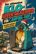 Cover-Bild zum Titel 'Der ultimative Klo-Adventskalender für Camping-Fans' von 'Matteo Lange'