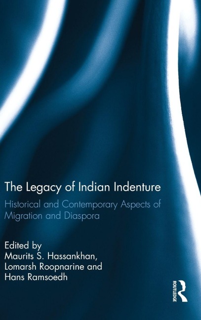 The Legacy of Indian Indenture - 