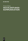 Cover-Bild zum Titel 'Hochleistungskommunikation' von 'Torsten Braun'