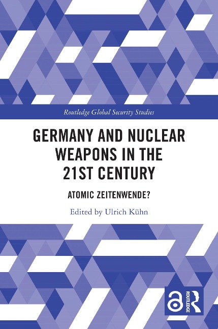 Germany and Nuclear Weapons in the 21st Century - 