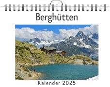 Cover-Bild zum Titel 'Berghütten - (Wandkalender 2025, Kalender DIN A4 quer, Monatskalender im Querformat mit Kalendarium, das perfekte Geschenk)' von 'Emma Herrmann'