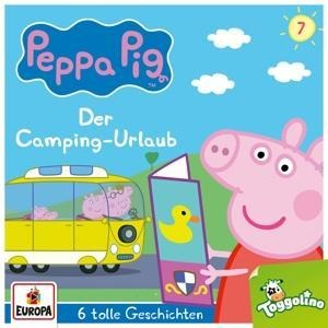 007/Der Camping-Urlaub (und 5 weitere Geschichten) - Peppa Pig Hörspiele