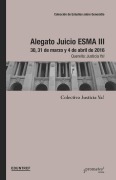 Cover-Bild zum Titel 'Alegato Juicio Esma III' von 'Colectivo Justicia Ya!'