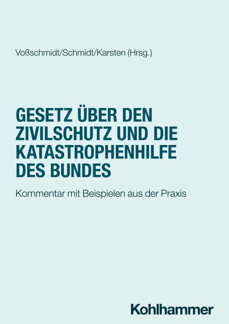 Gesetz über den Zivilschutz und die Katastrophenhilfe des Bundes - 