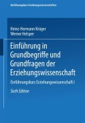 Cover-Bild zum Titel 'Einführung in Grundbegriffe und Grundfragen der Erziehungswissenschaft' von ''