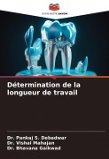 Cover-Bild zum Titel 'Détermination de la longueur de travail' von 'Pankaj S. Debadwar, Vishal Mahajan, Bhavana Gaikwad'