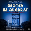 Cover-Bild zum Titel 'Dexter im Quadrat' von 'Jens Holzinger'