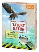 Expedition Natur - Tatort Natur - Bärbel Oftring