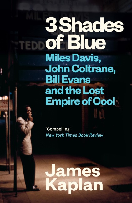 3 Shades of Blue - James Kaplan