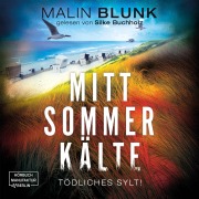 Cover-Bild zum Titel 'Mittsommerkälte' von 'Malin Blunk'