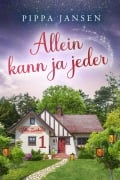 Cover-Bild zum Titel 'Villa Zucker - Allein kann ja jeder' von 'Pippa Jansen'