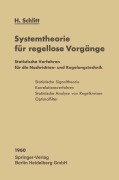 Cover-Bild zum Titel 'Systemtheorie für regellose Vorgänge' von 'Herbert Schlitt'