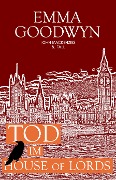 Cover-Bild zum Titel 'Tod im House of Lords' von 'Emma Goodwyn'