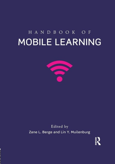 Handbook of Mobile Learning - 