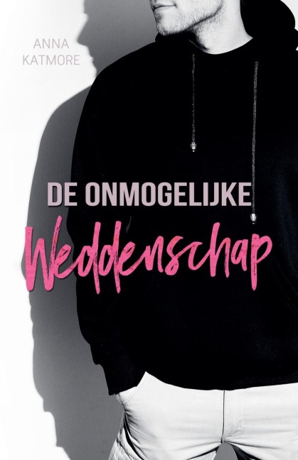 De onmogelijke Weddenschap - Anna Katmore