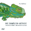 Cover-Bild zum Titel 'Die Chamäleon-Methode' von 'Paul Weißhaar'