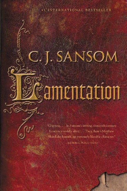 Lamentation - C J Sansom