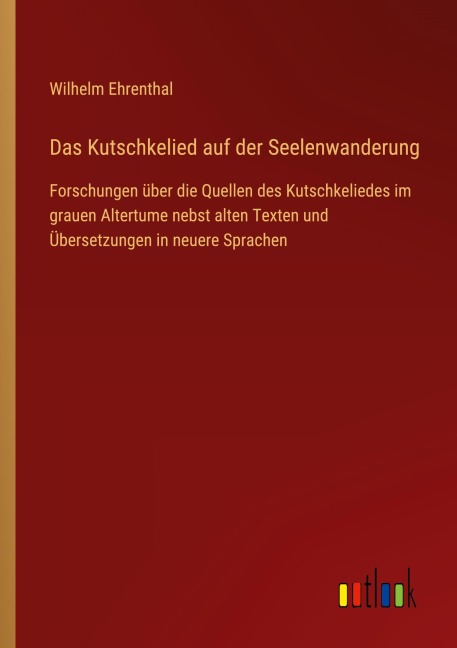 Das Kutschkelied auf der Seelenwanderung - Wilhelm Ehrenthal