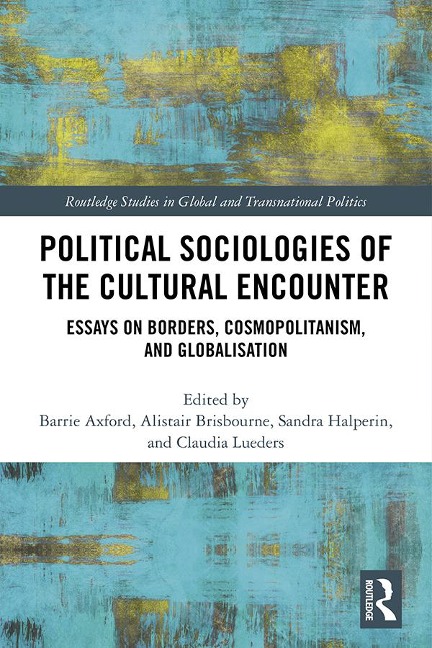 Political Sociologies of the Cultural Encounter - 