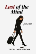 Cover-Bild zum Titel 'Lust of the Mind' von 'Ria Menson'