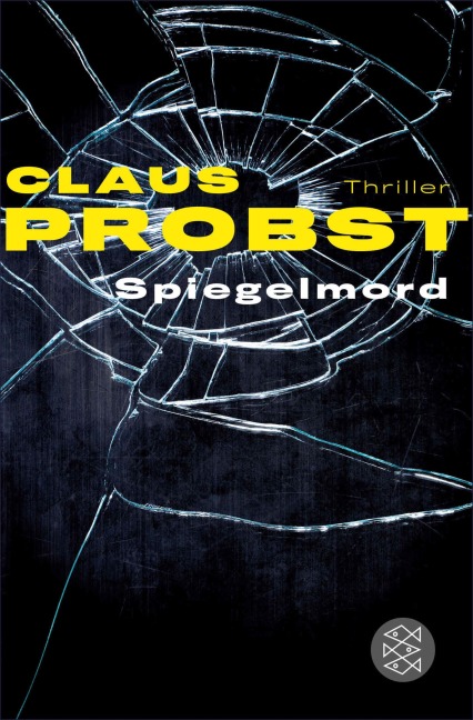 Spiegelmord - Claus Probst