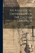 Cover-Bild zum Titel 'An Analytical Dictionary of the English Language' von 'David Booth'