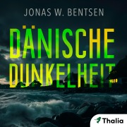 Cover-Bild zum Titel 'Dänische Dunkelheit' von 'Jonas W. Bentsen'