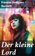 Cover-Bild zum Titel 'Der kleine Lord' von 'Frances Hodgson Burnett'