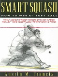 Cover-Bild zum Titel 'Smart Squash' von 'Austin M. Francis'