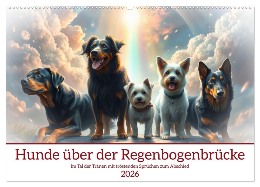 Hunde über der Regenbogenbrücke (Wandkalender 2026 DIN A2 quer), CALVENDO Monatskalender - Claudia Kleemann