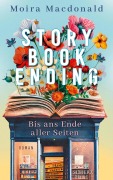 Cover-Bild zum Titel 'Storybook Ending - Bis ans Ende aller Seiten' von 'Moira Macdonald'