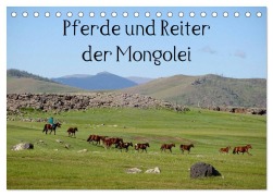 Pferde und Reiter der Mongolei (Tischkalender 2026 DIN A5 quer), CALVENDO Monatskalender - Pu Sys