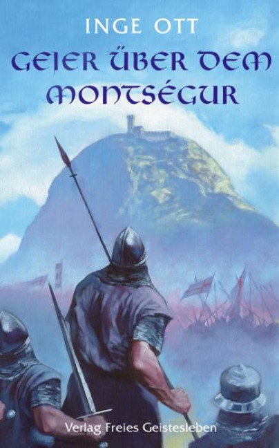 Geier über dem Montsegur - Inge Ott