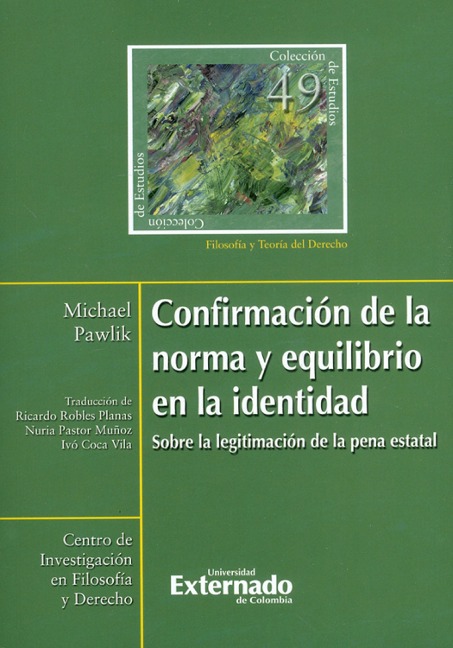 Confirmación de la norma y equilibrio en la identidad - Michael Pawlik