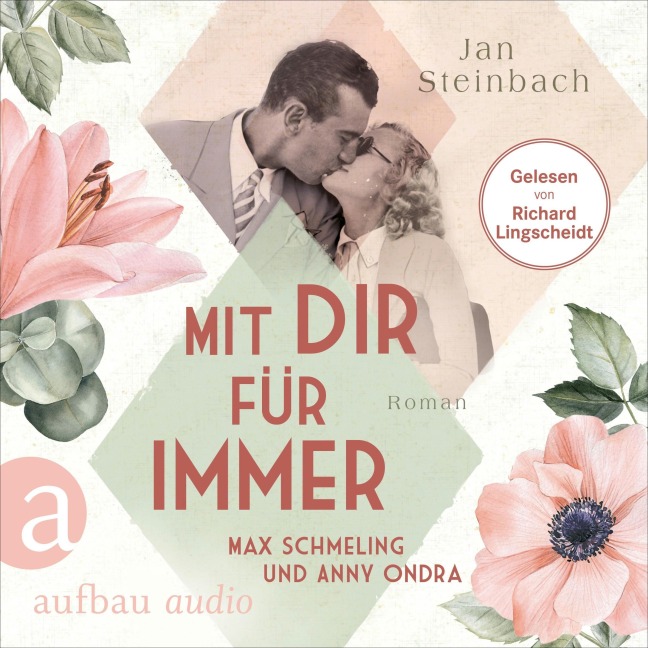 Mit dir für immer - Max Schmeling und Anny Ondra - Jan Steinbach
