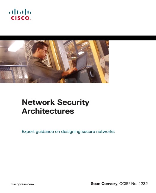 Network Security Architectures - Sean Convery