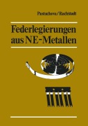 Cover-Bild zum Titel 'Federlegierungen aus NE-Metallen' von 'Zanna P. Pastuchova, Alexander G. Rachstadt'