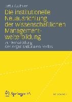 Die institutionelle Neuausrichtung der wissenschaftlichen Managementweiterbildung - Jutta Zastrow