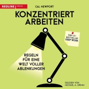 Cover-Bild zum Titel 'Konzentriert arbeiten' von 'Cal Newport'